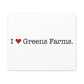 I Heart Greens Farms. Matte Canvas, Stretched, 1.25"