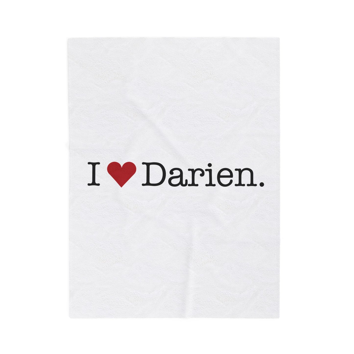 I Heart Darien. Velveteen Plush Blanket