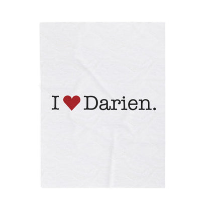 I Heart Darien. Velveteen Plush Blanket