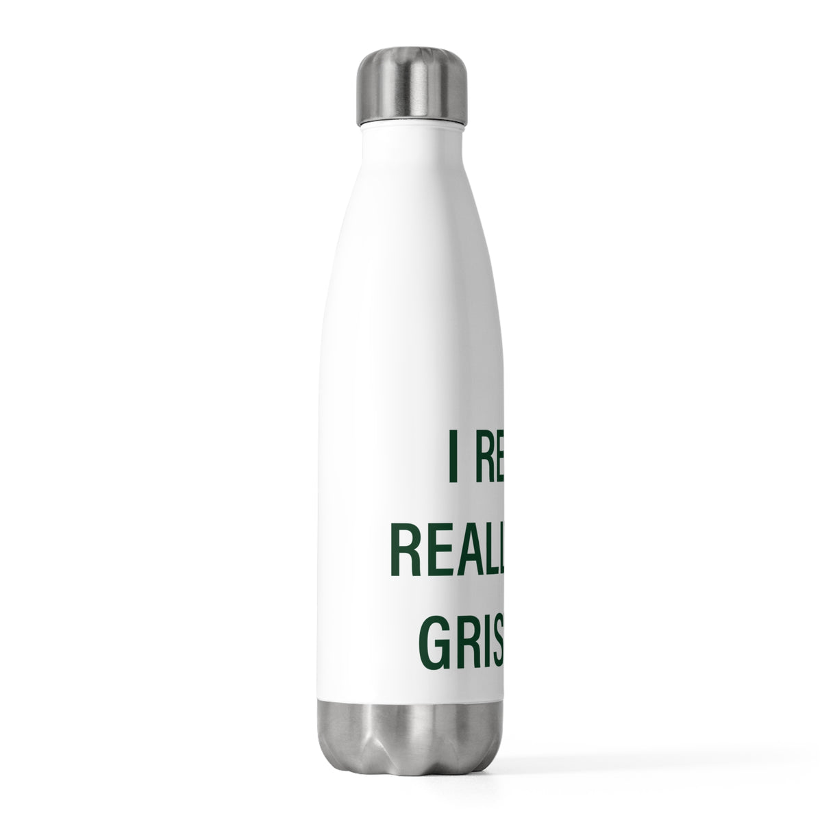 I Really Really Miss Griswold 20oz Insulated Bottle