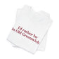 I’d rather be in Old Greenwich Unisex Jersey Short Sleeve T-Shirt