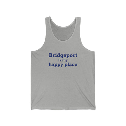 Bridgeport Is My Happy Place Unisex Jersey Tank Top