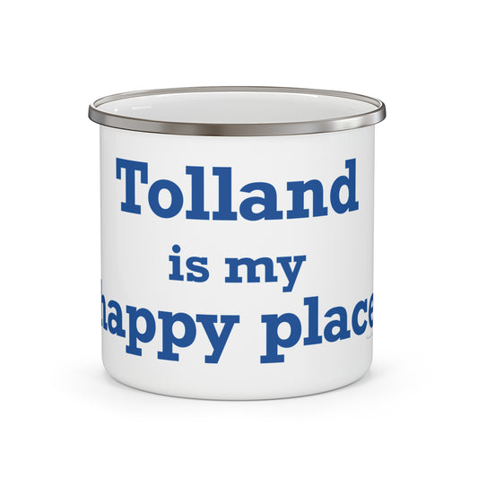 Tolland is My Happy Place Enamel Camping Mug