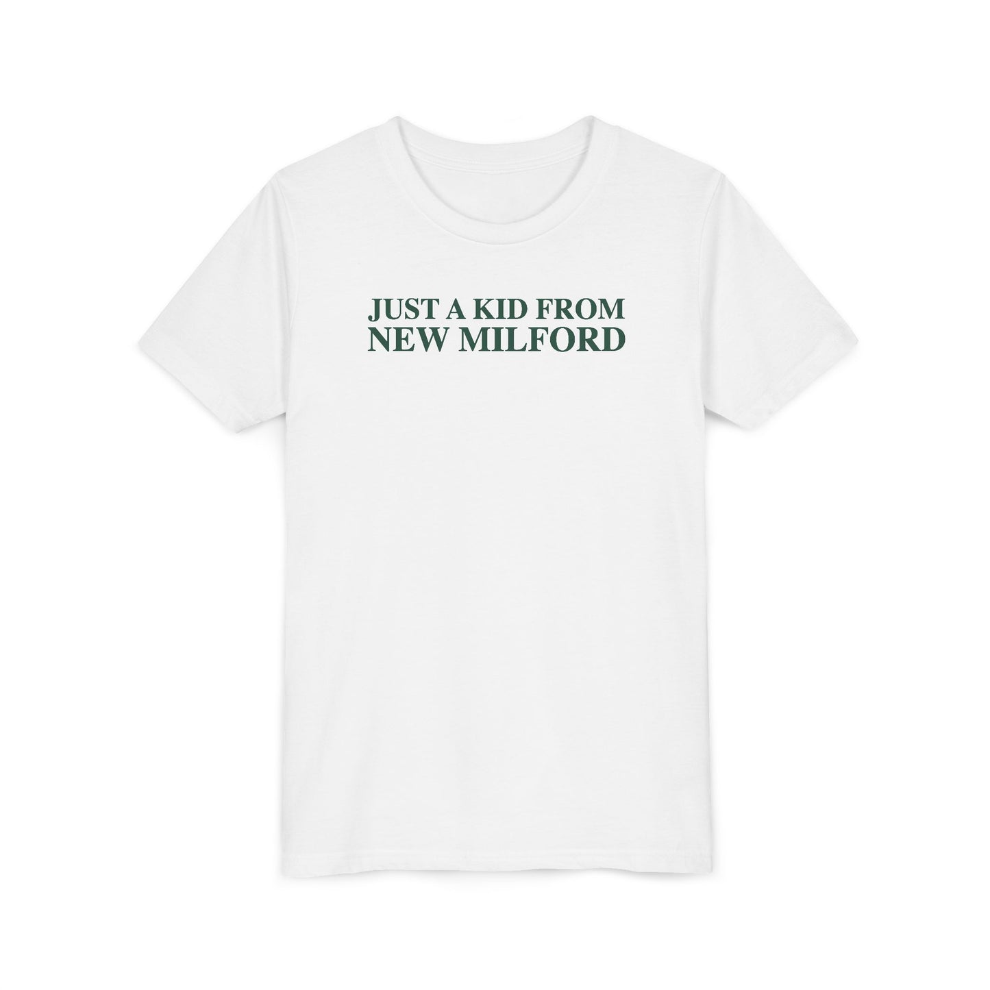 Just a kid from New Milford Youth Short Sleeve T-Shirt