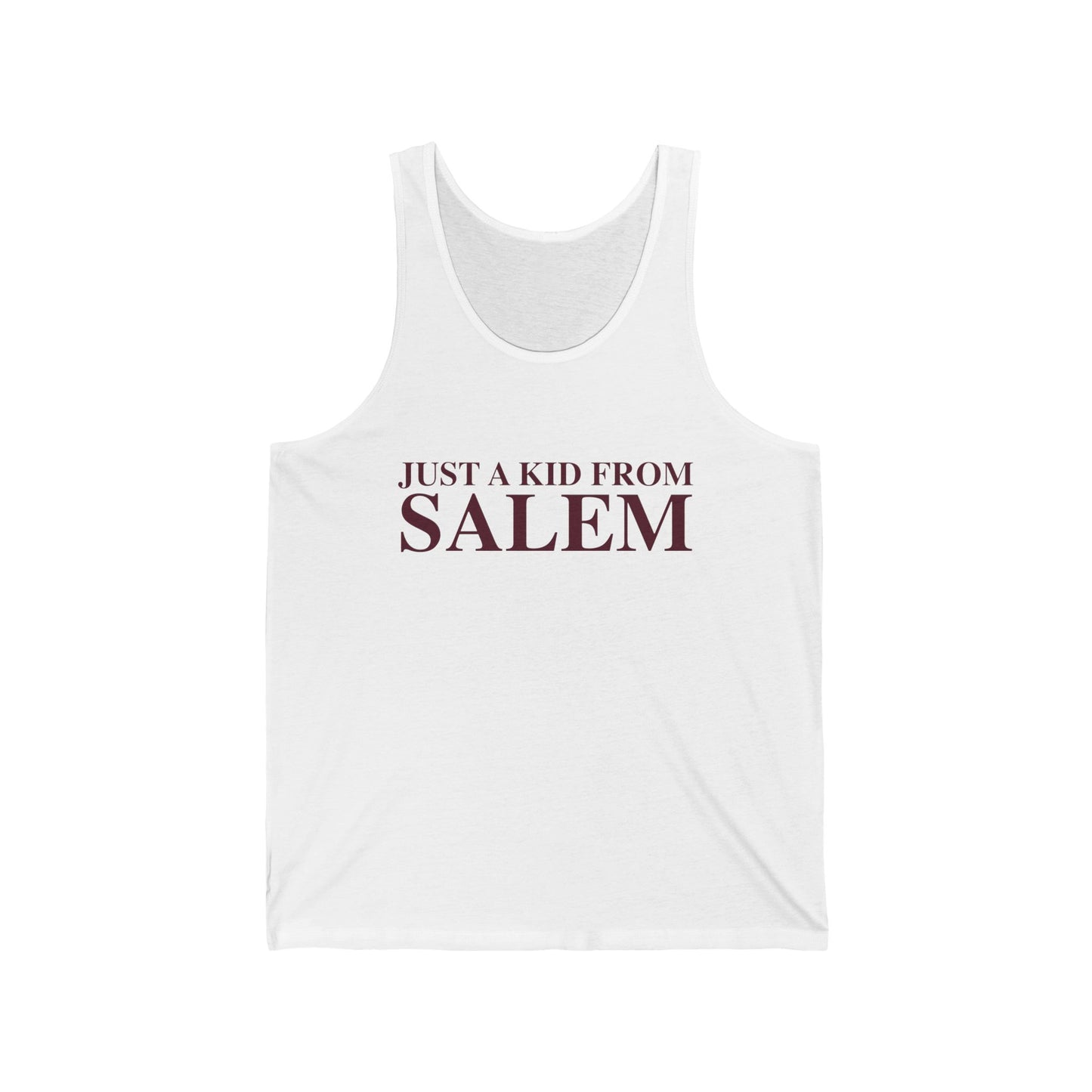 Just a kid from Salem Unisex Jersey Tank Top