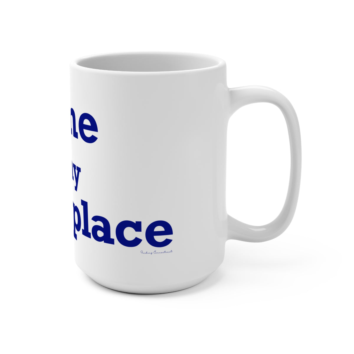 Lyme is My Happy Place Mug 15oz