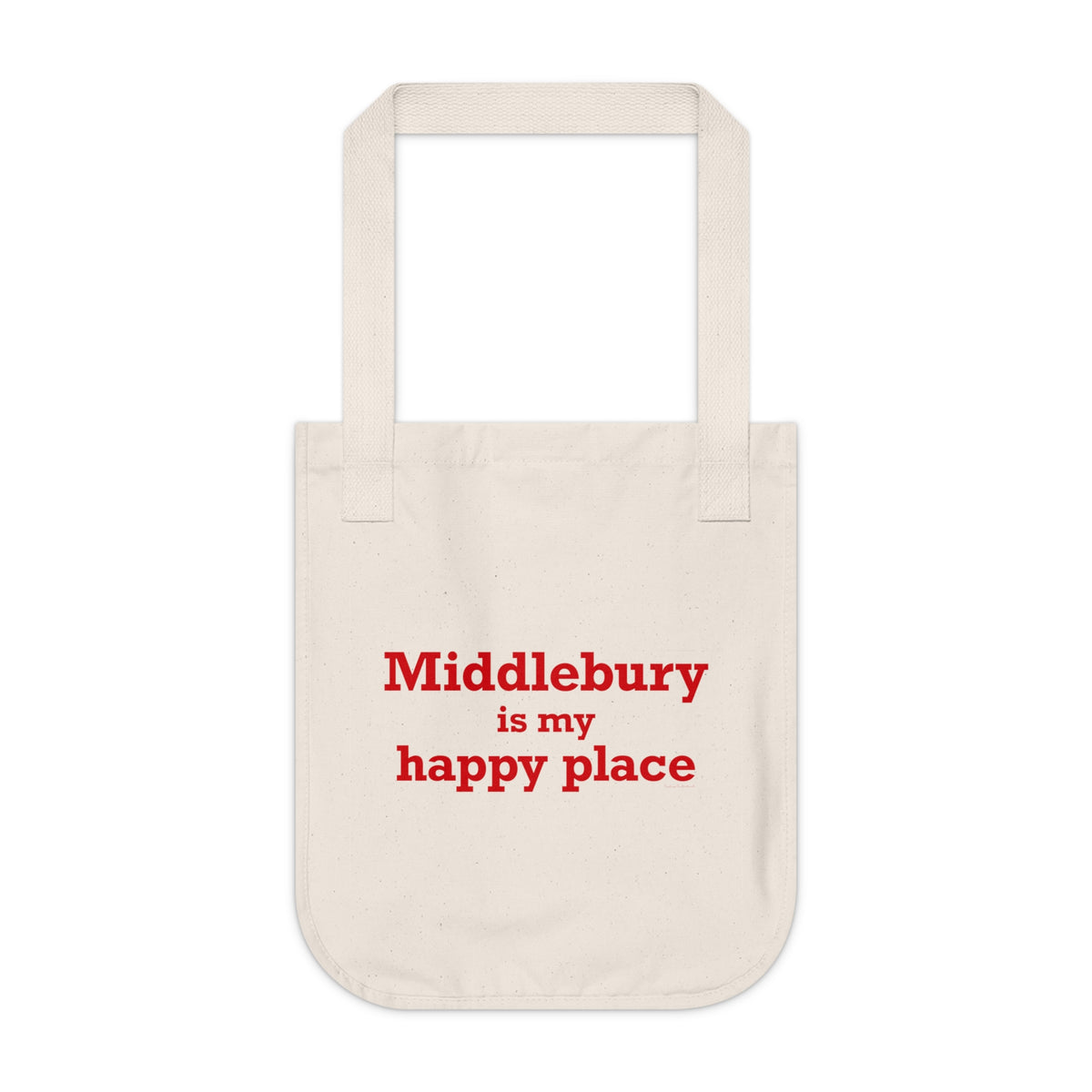 Middlebury is My Happy Place Organic Canvas Tote Bag