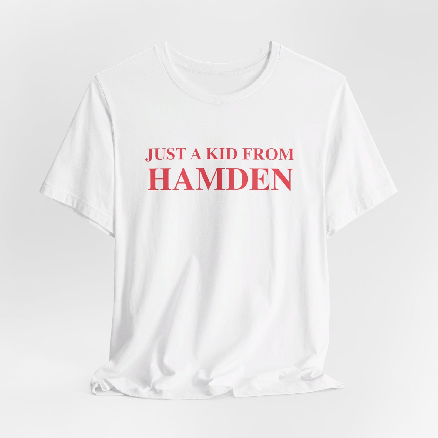 Just a kid from Hamden Unisex Jersey Short Sleeve Tee