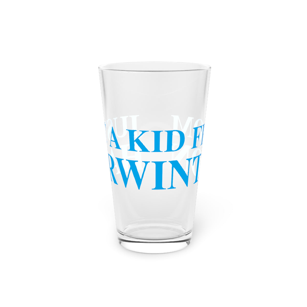Just a kid from Harwinton Pint Glass, 16oz