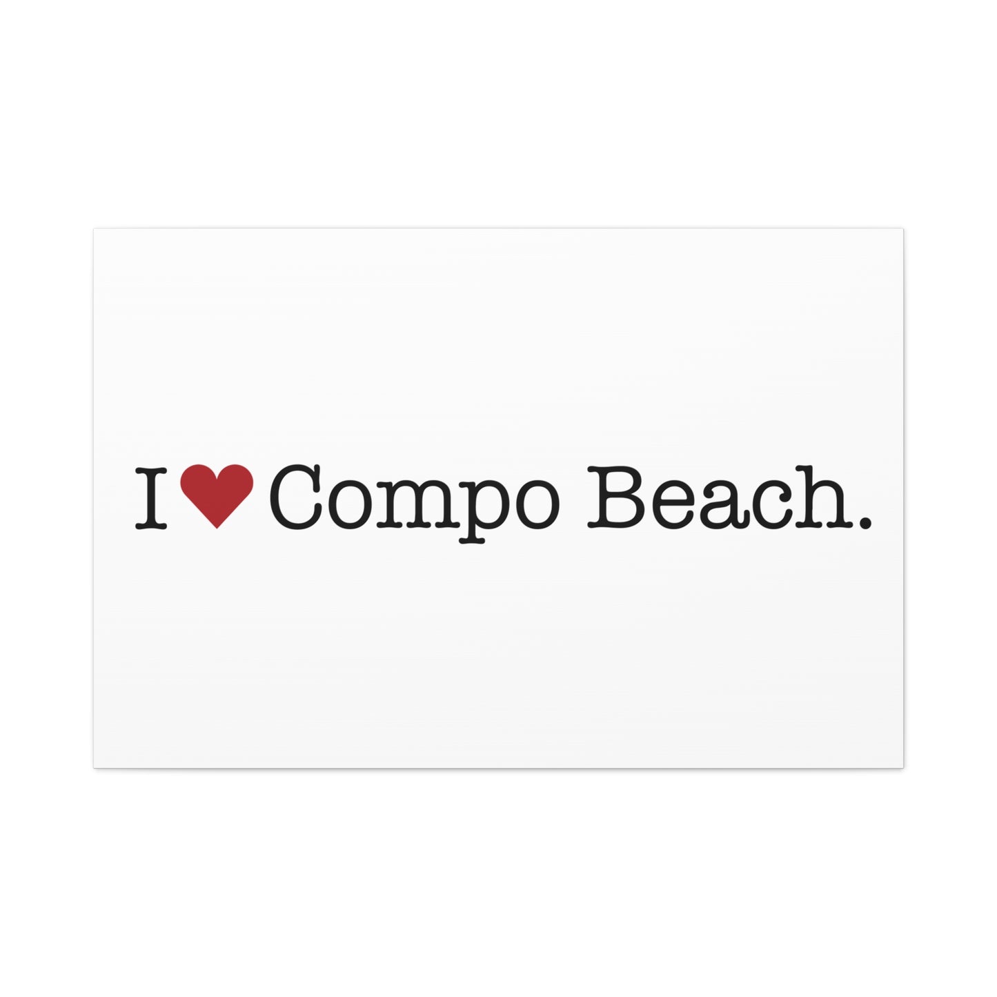 I Heart Compo Beach. Matte Canvas, Stretched, 1.25"