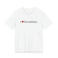 I Heart Brookfield. Unisex Jersey Short Sleeve T-Shirt