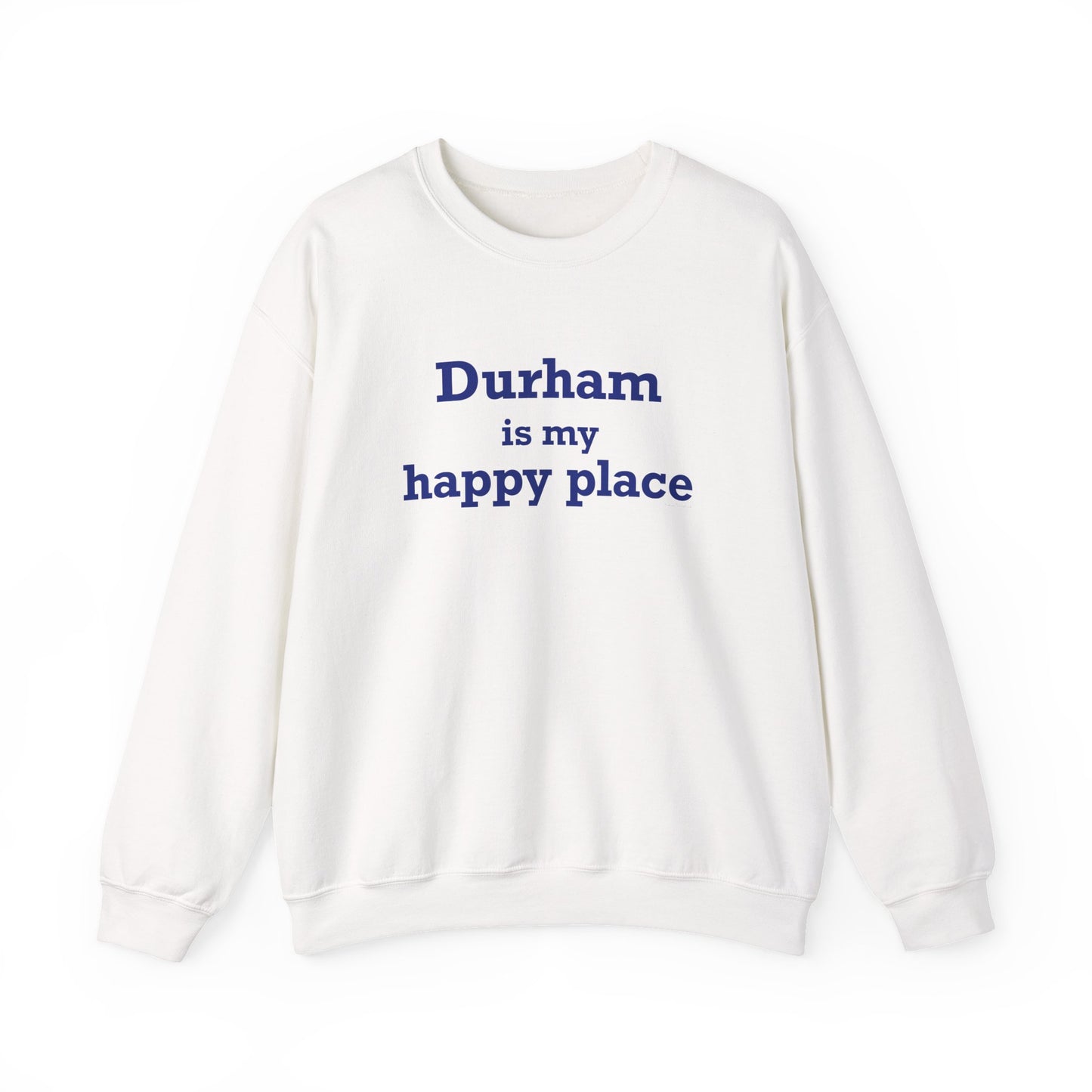 Durham is My Happy Place Unisex Heavy Blend™ Crewneck Sweatshirt
