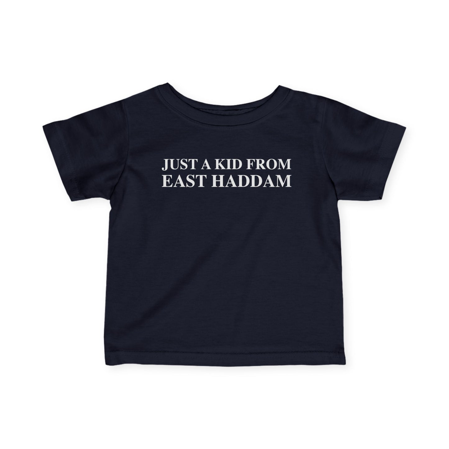 Just a kid from East Haddam Infant Fine Jersey T-Shirt