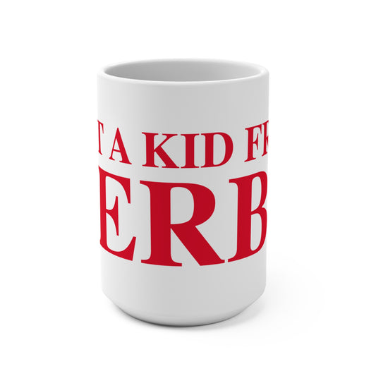 Just a kid from Derby Mug 15oz
