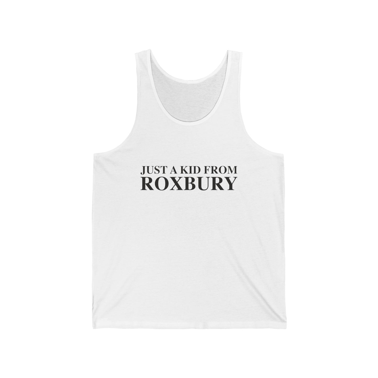 Just a kid from Roxbury Unisex Jersey Tank Top