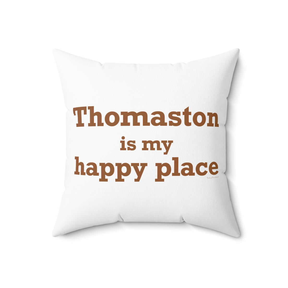 Thomaston is My Happy Place Polyester Square Pillow