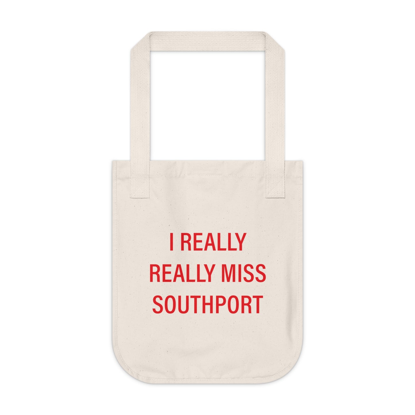 I Really Really Miss Southport Organic Canvas Tote Bag