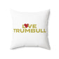 Love Trumbull Spun Polyester Square Pillow