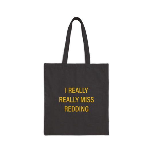 I Really Really Miss Redding Cotton Canvas Tote Bag