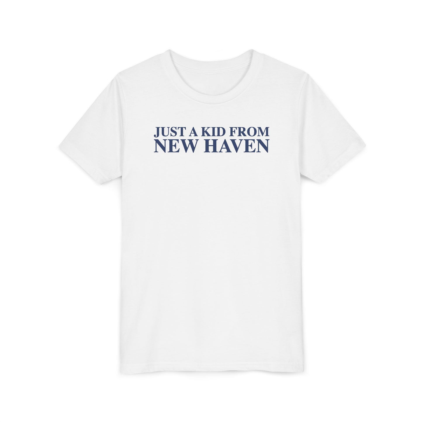 Just a kid from New Haven Youth Short Sleeve T-Shirt