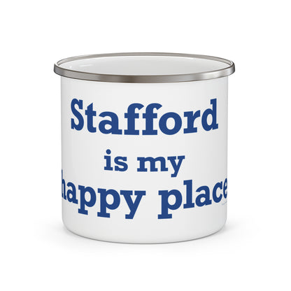 Stafford is My Happy Place Enamel Camping Mug