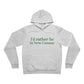 I'd rather be in New Canaan Unisex Sponge Fleece Pullover Hoodie