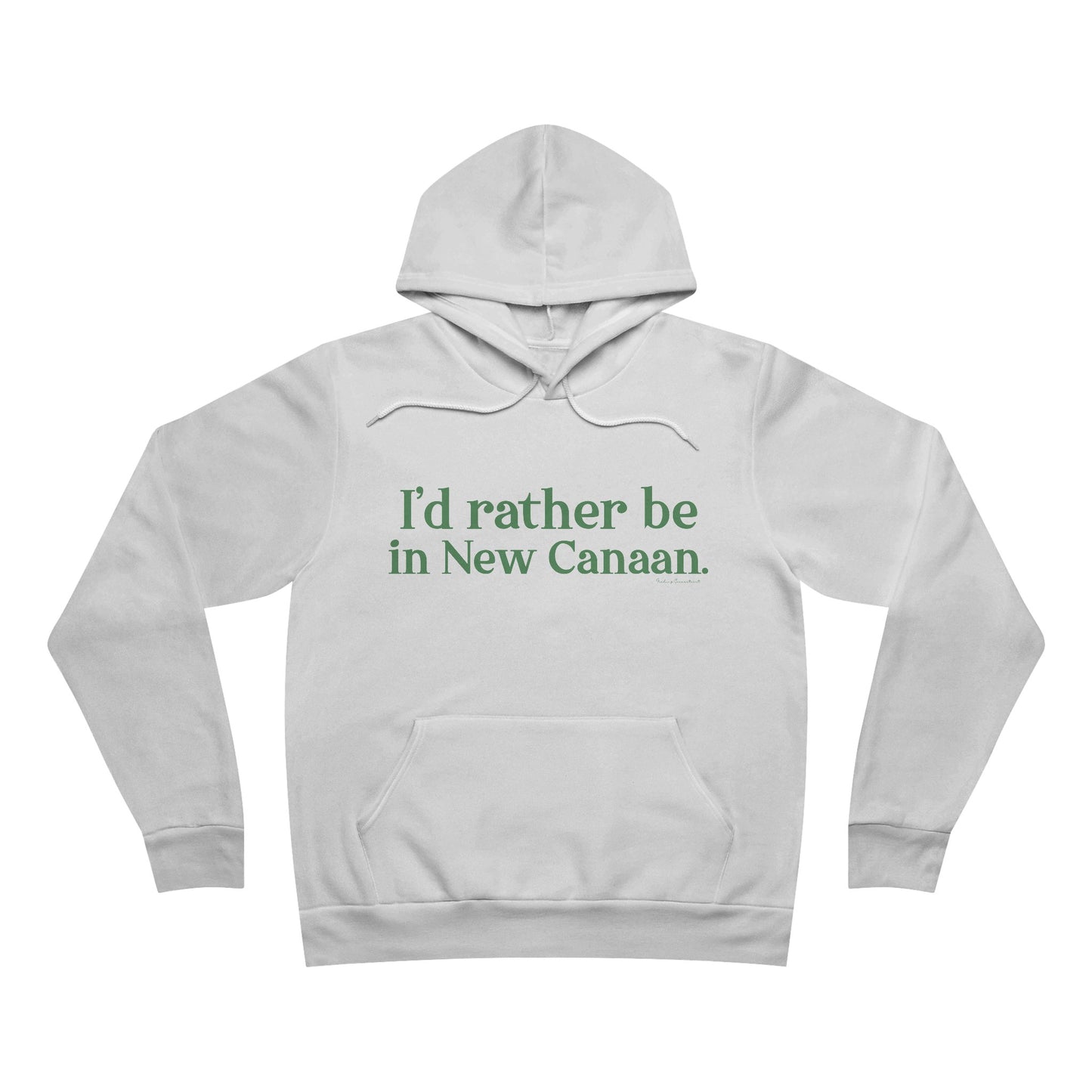 I'd rather be in New Canaan Unisex Sponge Fleece Pullover Hoodie