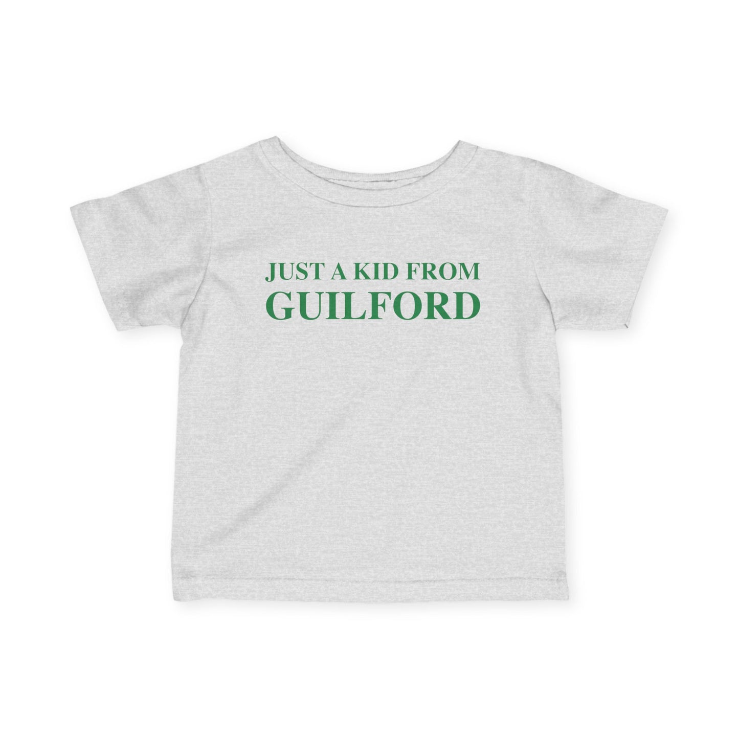 Just a kid from Guilford Infant Fine Jersey T-Shirt
