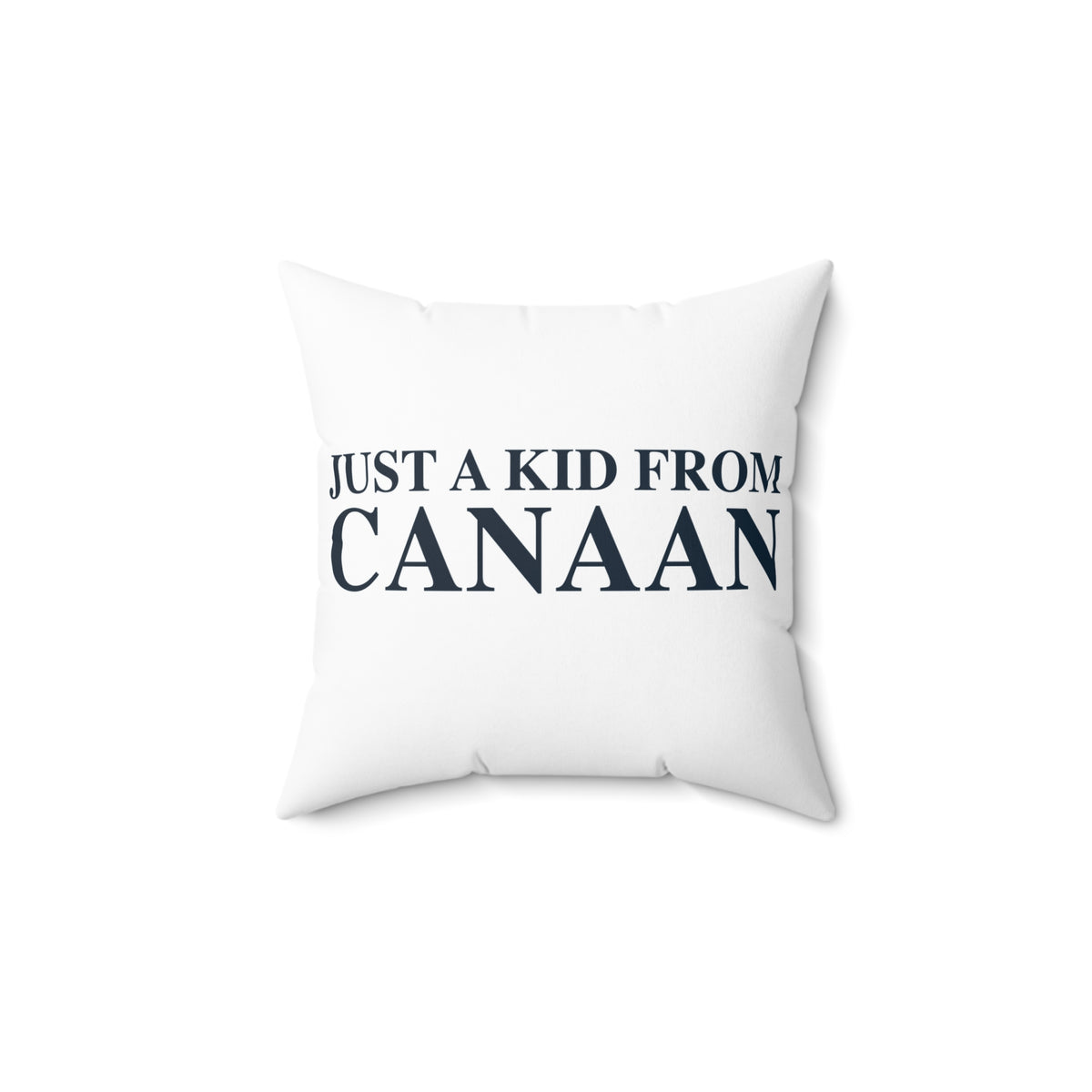Just a kid from Canaan Polyester Square Pillow