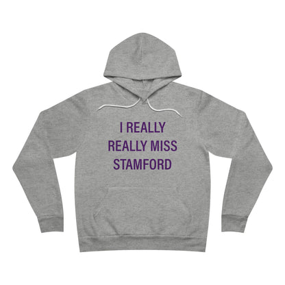 I Really Really Miss Stamford Unisex Sponge Fleece Pullover Hoodie