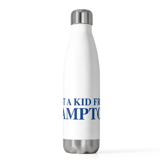Just a kid from Hampton 20oz Insulated Bottle