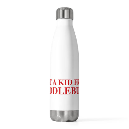 Just a kid from Middlebury 20 oz Insulated Bottle