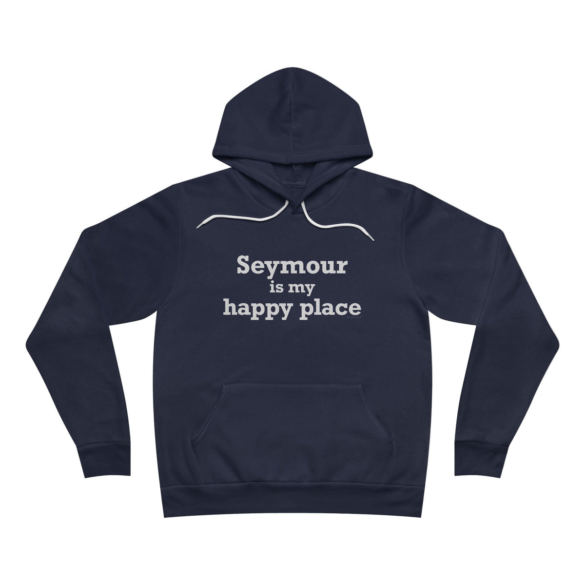 Seymour is My Happy Place Unisex Sponge Fleece Pullover Hoodie