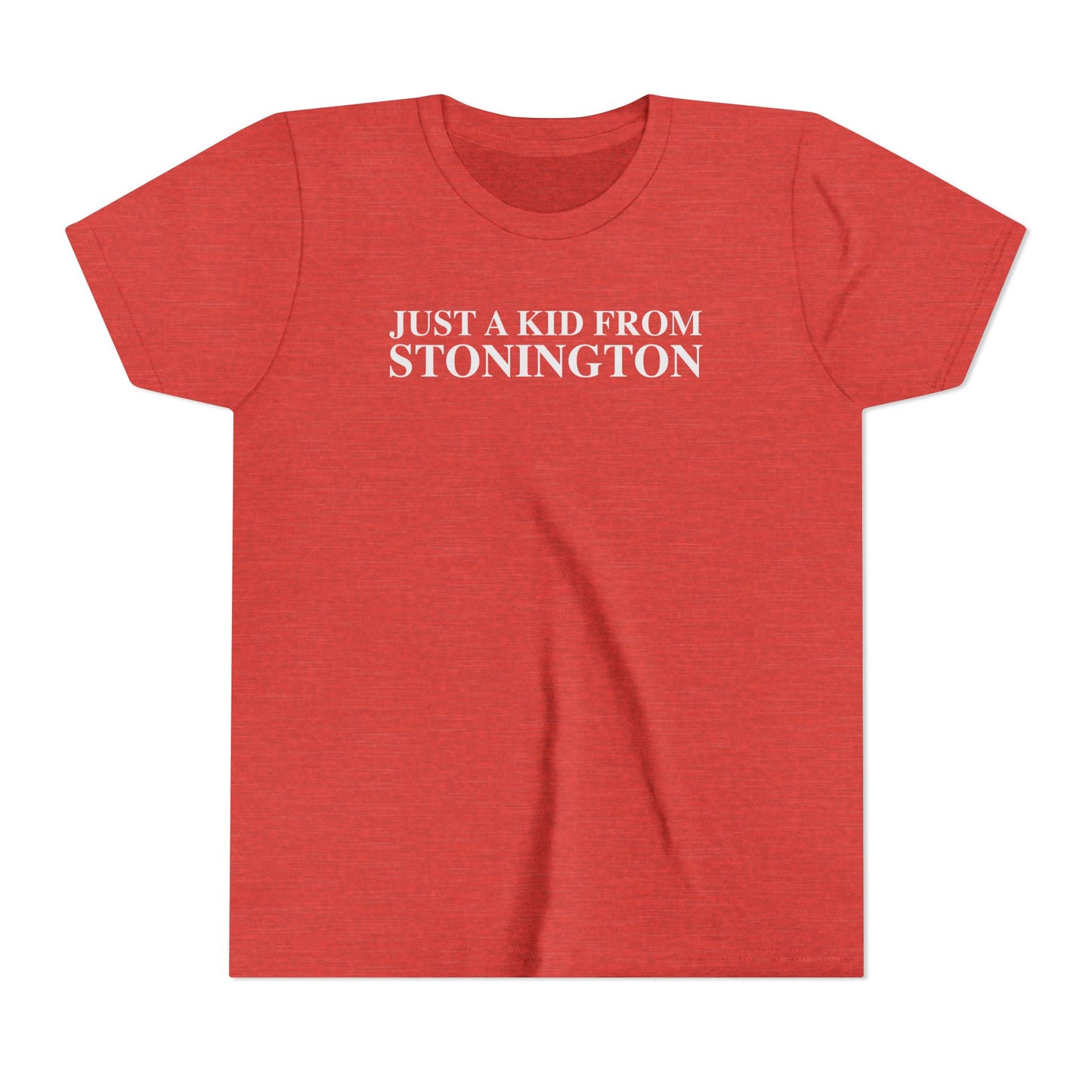 Just a kid from Stonington Youth Short Sleeve T-Shirt