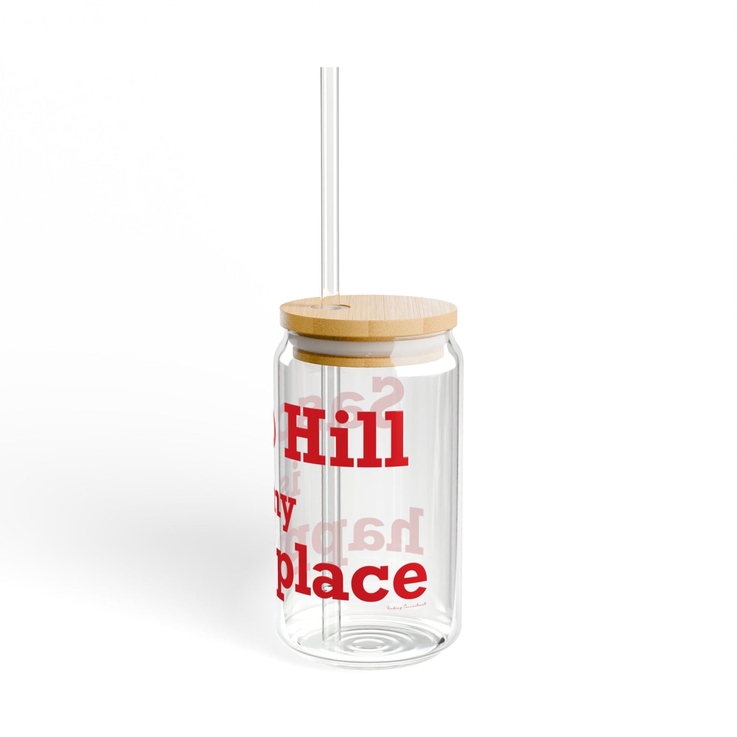 Sasco Hill is My Happy Place Sipper Glass, 16oz