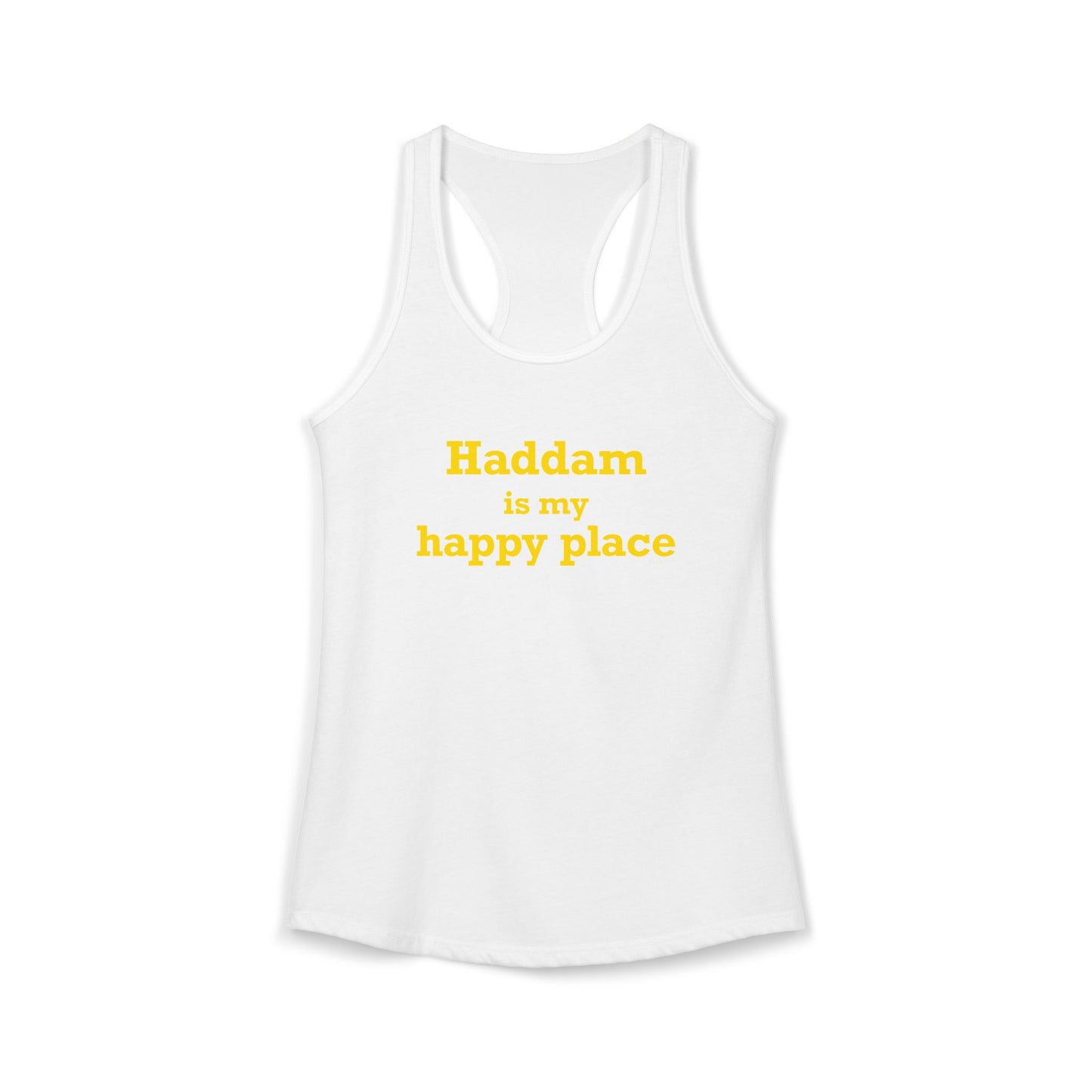 Haddam is My Happy Place Women's Ideal Racerback Tank Top
