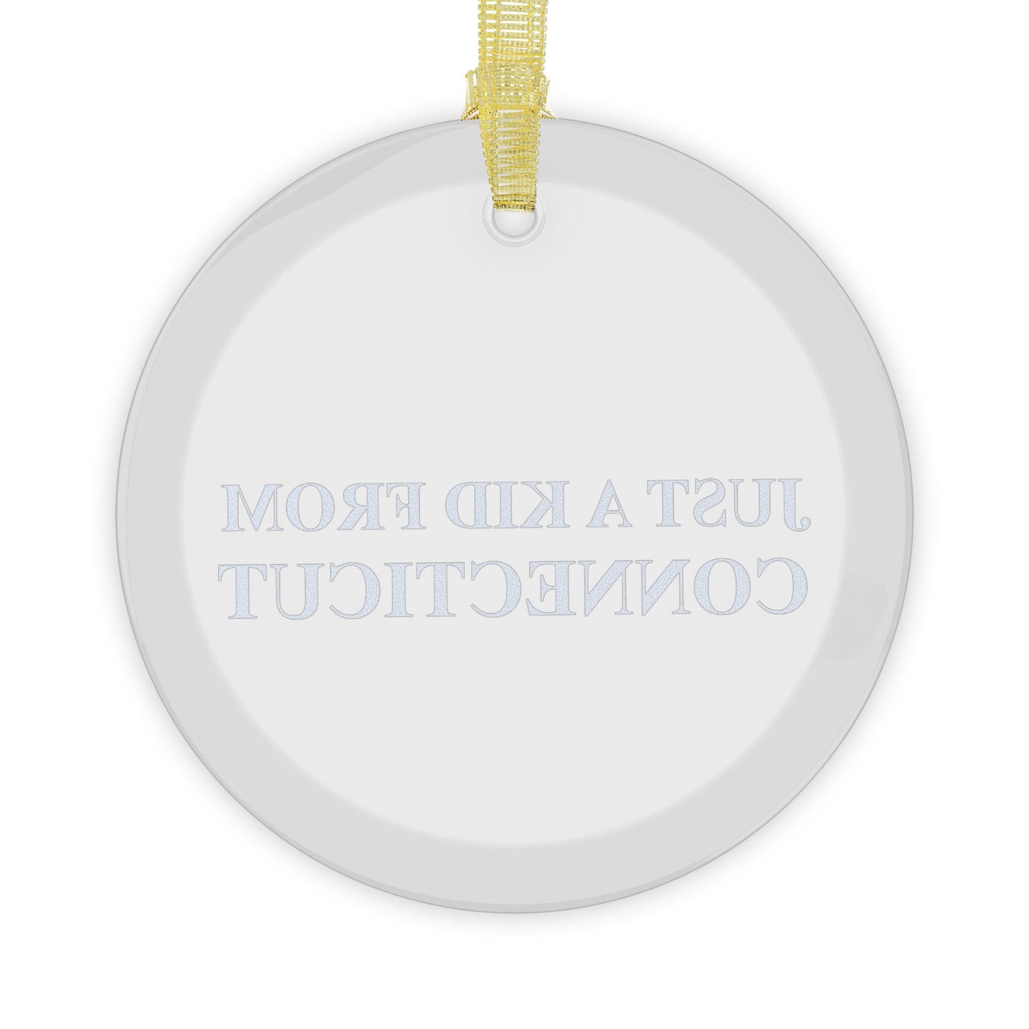 Just a kid from Connecticut Glass Ornaments