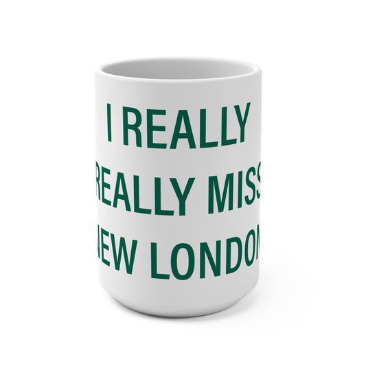 I Really Really Miss New London Mug 15oz