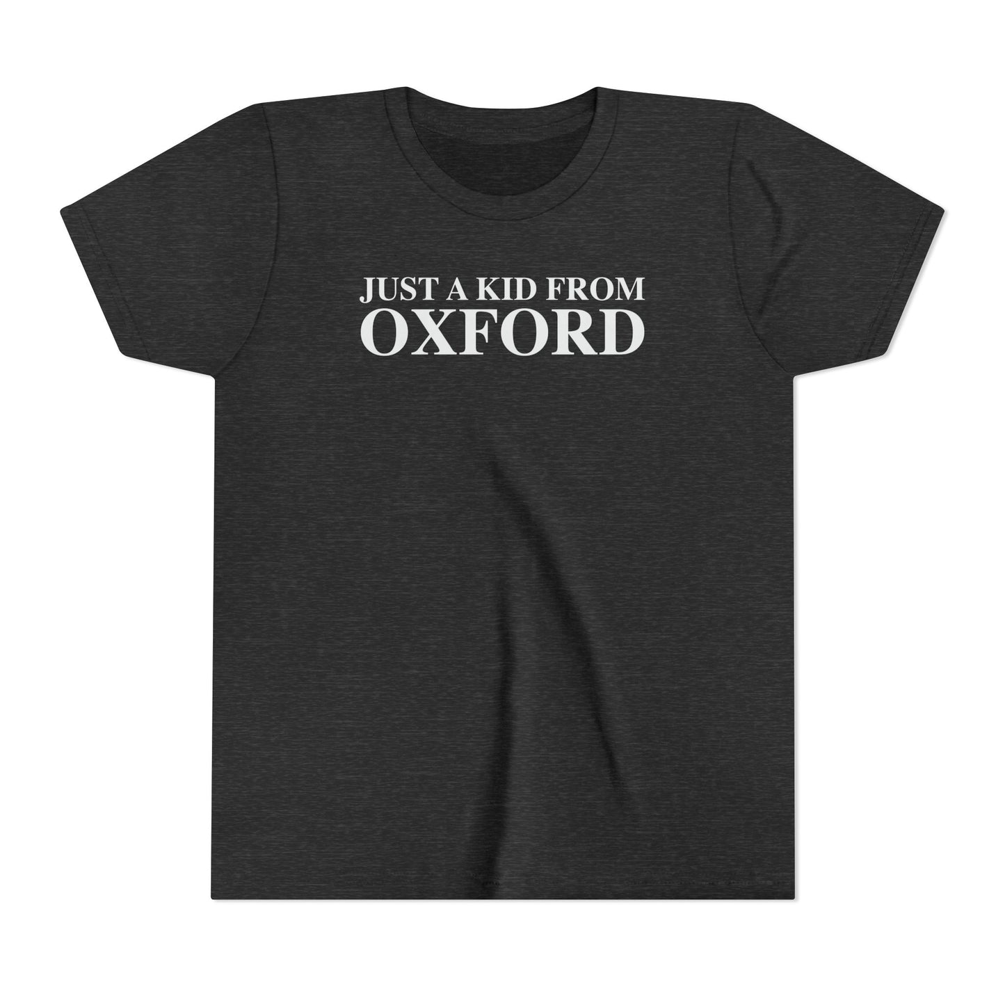 Just a kid from Oxford Youth Short Sleeve T-Shirt