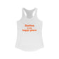 Shelton Is My Happy Place Women's Ideal Racerback Tank Top