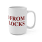 Just a kid from Windsor Locks Mug 15oz