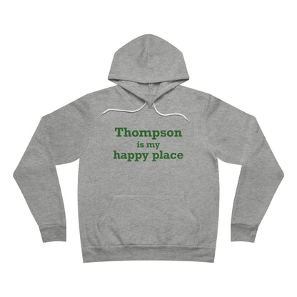 Thompson Is My Happy Place Unisex Sponge Fleece Pullover Hoodie