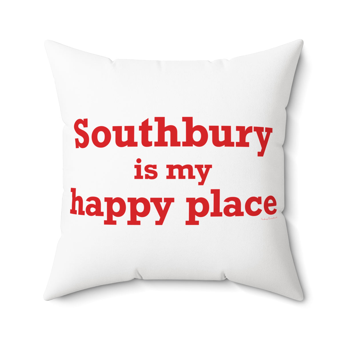 Southbury is My Happy Place Polyester Square Pillow