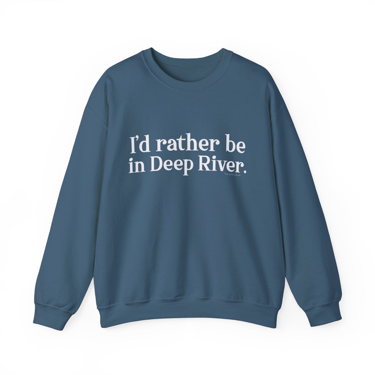 I'd rather be in Deep River. Unisex Heavy Blend™ Crewneck Sweatshirt