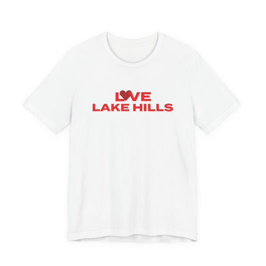 Love Lake Hills Unisex Jersey Short Sleeve T-Shirt