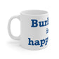 Burlington is My Happy Place Mug 11oz