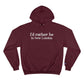 I'd rather be in New London. Champion Hoodie