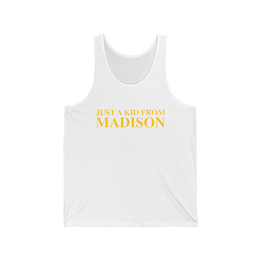 Just a kid from Madison Unisex Jersey Tank Top