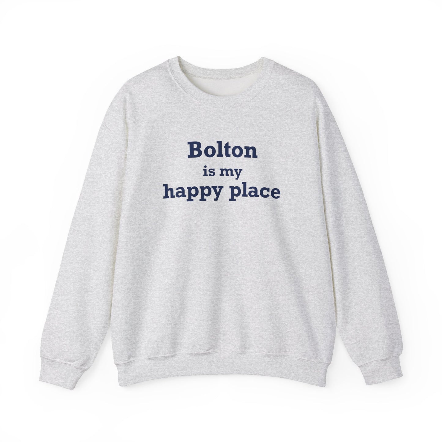 Bolton is My Happy Place Unisex Heavy Blend™ Crewneck Sweatshirt