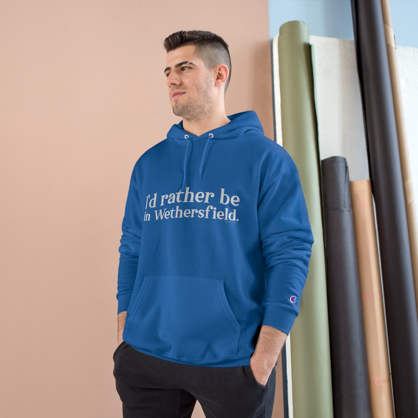 I'd rather be in Wethersfield. Champion Hoodie